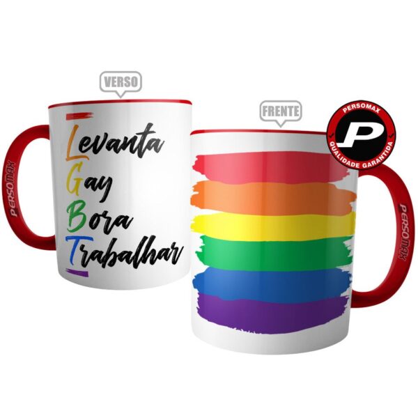Caneca LGBT Levanta Gay Bora Trabalhar-Cerâmica, Orgulho LGBTQIA+Bandeira Colorida - Image 3