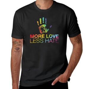 Camisetas masculina LGBTQ, More Love Less Hate, camisetas brancas roupas vintage, t-shirts